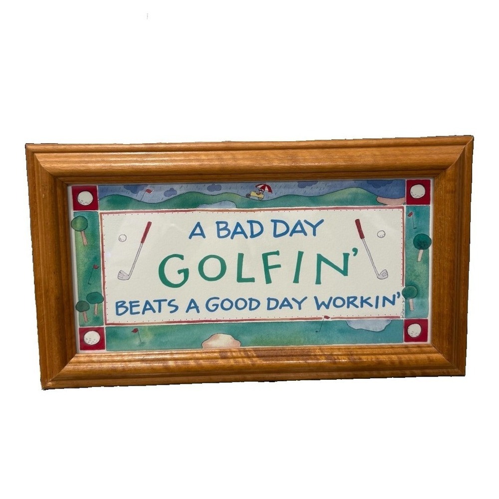 Vintage Figi Graphics Framed Wood Golf Humor Plaque Hanging "A Bad Day Golfin'"